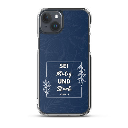 Sei mutig und stark Josua 1,9 iPhone-Hülle