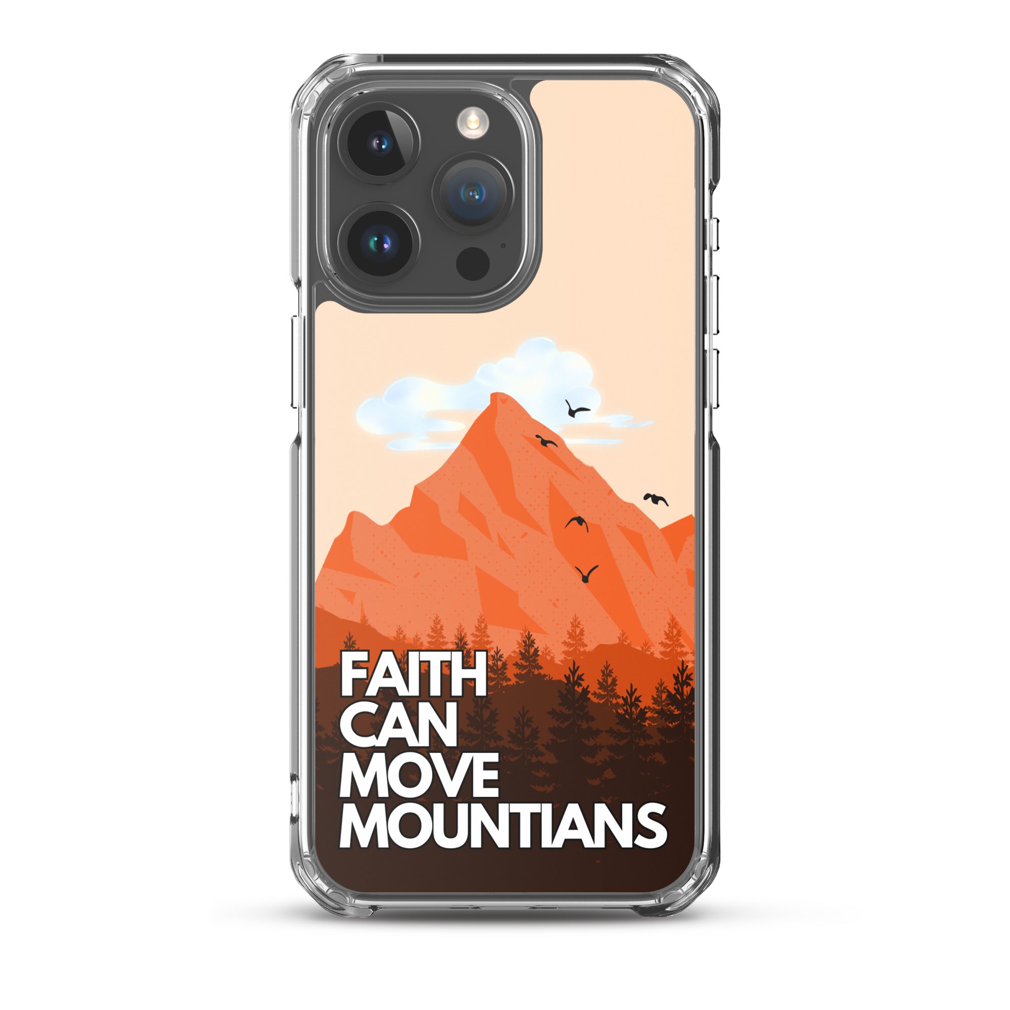 Faith can move Mountains iPhone-Hülle