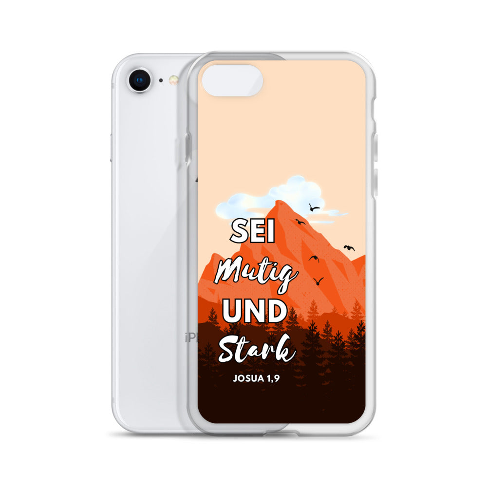 Sei mutig und stark iPhone-Hülle