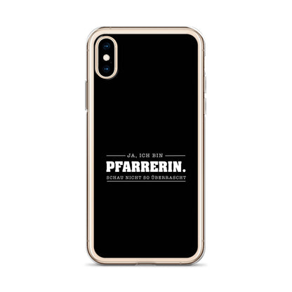Ja ich bin Pfarrerin Schau nicht so überrascht iPhone-Hülle