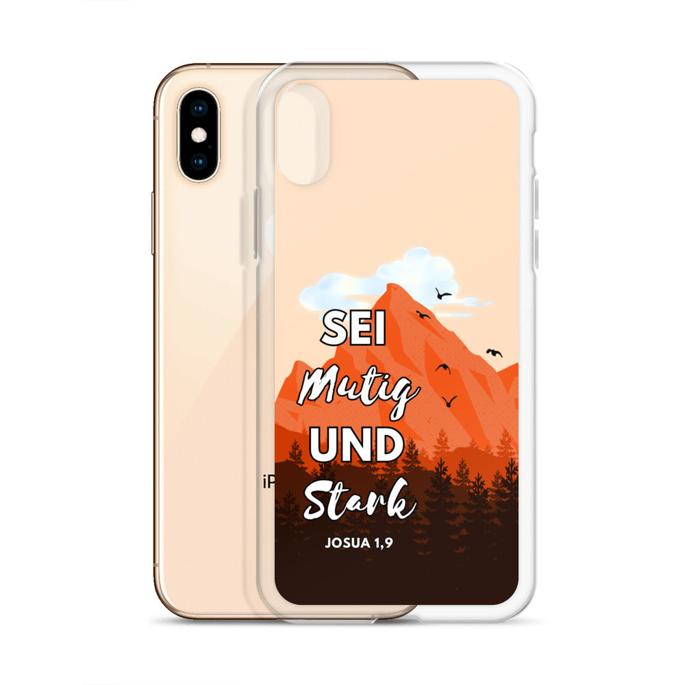Sei mutig und stark iPhone-Hülle