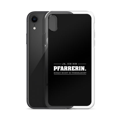 Ja ich bin Pfarrerin Schau nicht so überrascht iPhone-Hülle