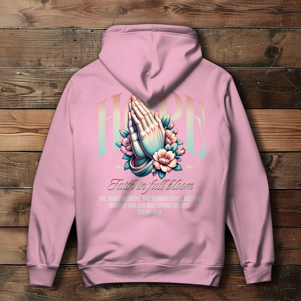 Hope Faith in full bloom - Backprint Christlicher Damen Hoodie