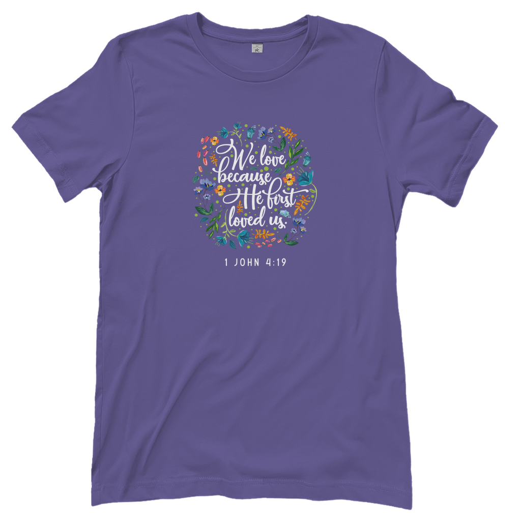 We love because he loves us Damen T-Shirt