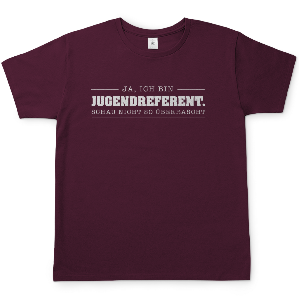 Ja, ich bin Jugendreferent Schau nicht so überrascht christliches Herren T-Shirt