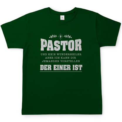 Pastor und kein Wunderheiler christliches Herren T-Shirt