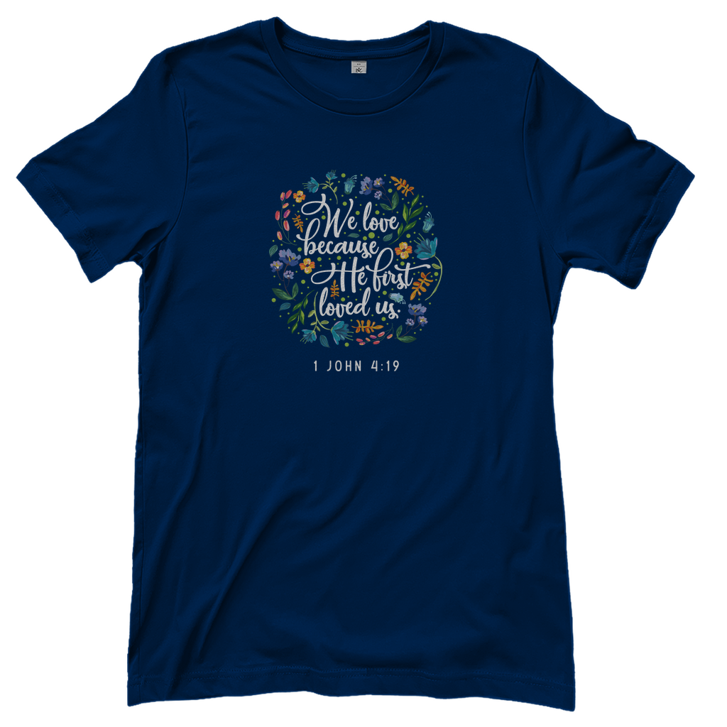 We love because he loves us Damen T-Shirt