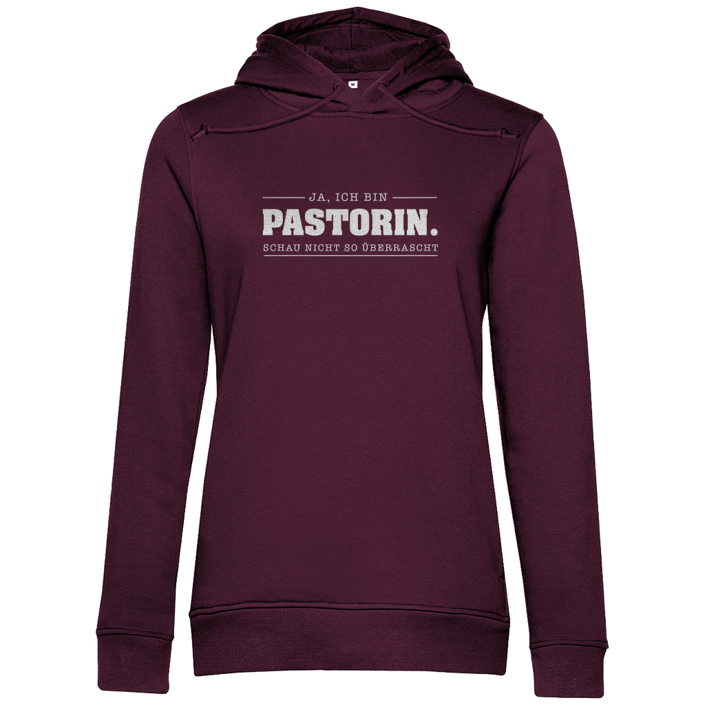 Ja ich bin Pastorin schau nicht so überrascht christlicher Damen Premium Bio Hoodie