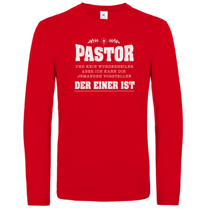 Pastor und kein Wunderheiler  christliches Unisex Langarmshirt