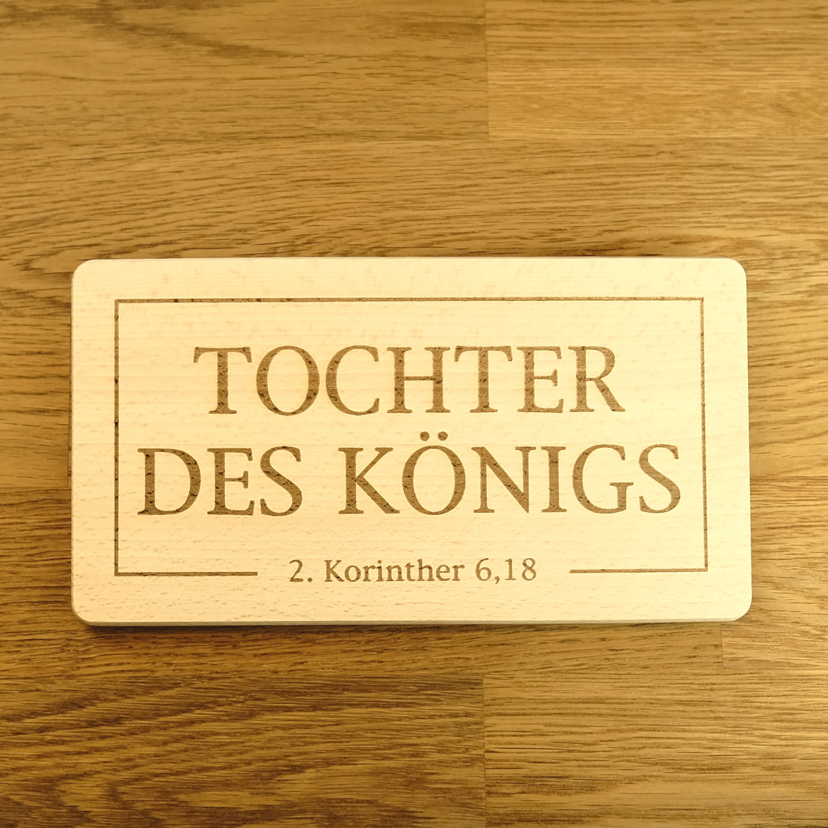 Tochter des Königs - Dein christliches Frühstücksbrettchen!