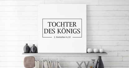 Tochter des Königs Canvas 40x40 cm