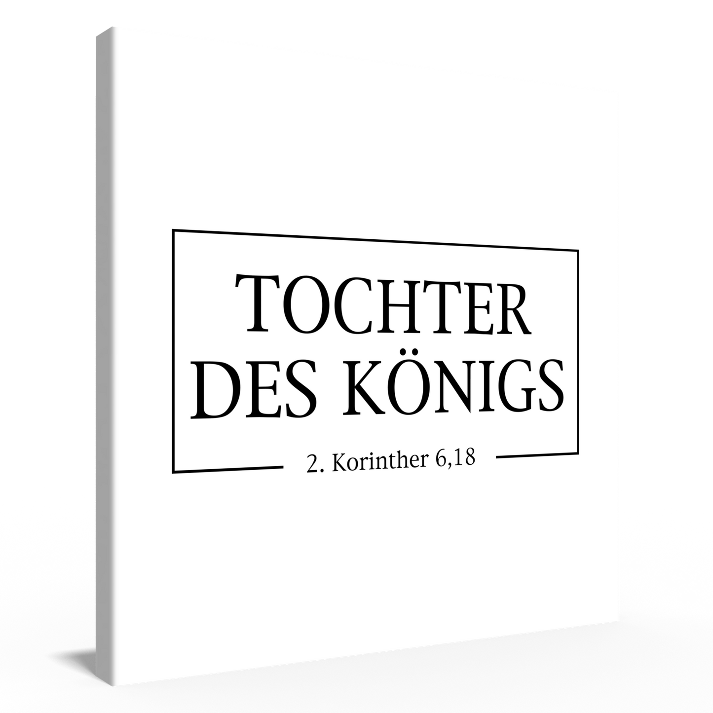 Tochter des Königs Canvas 40x40 cm