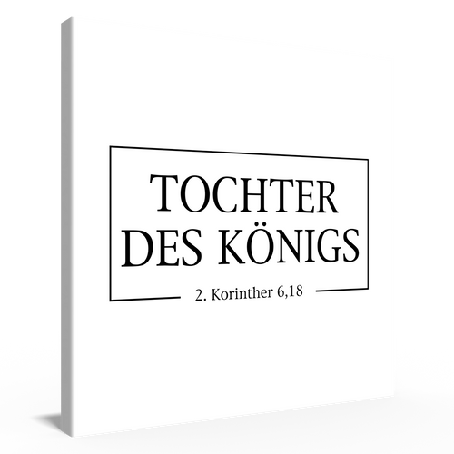 Tochter des Königs Canvas 40x40 cm