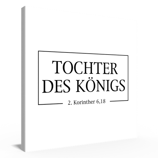 Tochter des Königs Canvas 40x40 cm