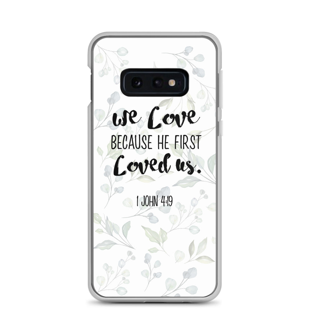 He loved us first Samsung Case - gesegnet