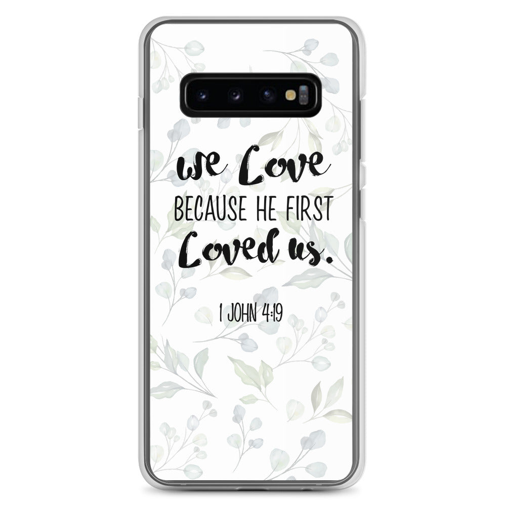 He loved us first Samsung Case - gesegnet