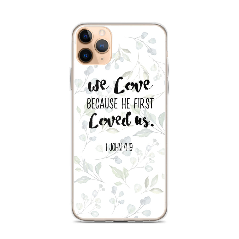 He loved us first iPhone Case - gesegnet