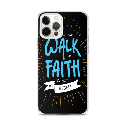 Walk by Faith iPhone Hülle - gesegnet