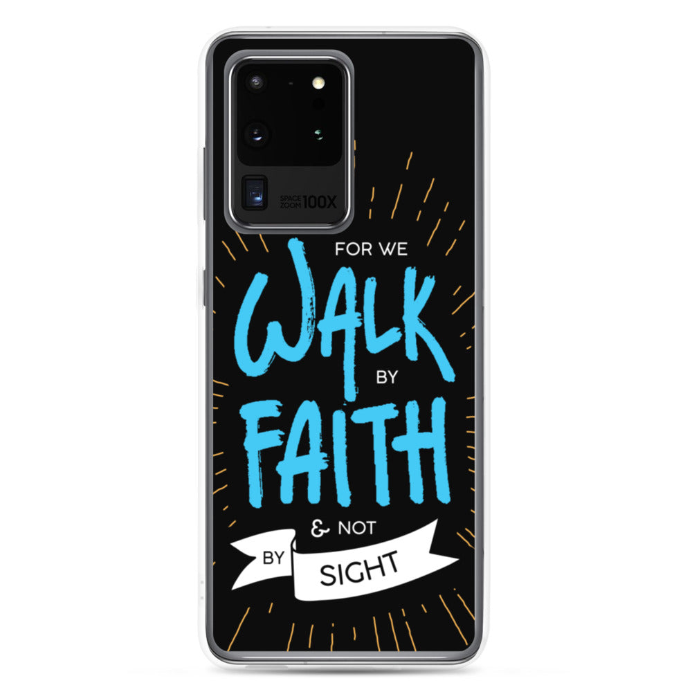 Walk by Faith Samsung Case - gesegnet